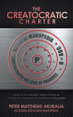 The Creatocratic Charter - Matthews-Akukalia, Peter