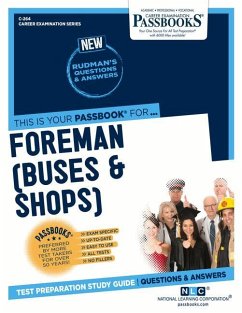 Foreman (Buses & Shops) (C-264): Passbooks Study Guide Volume 264 - National Learning Corporation