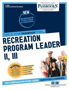 Recreation Program Leader II, III (C-4982): Passbooks Study Guide Volume 4982 - National Learning Corporation