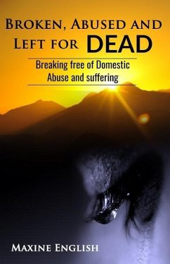 Broken, Abused and Left for Dead - English, Maxine