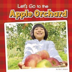 Let's Go to the Apple Orchard - Amstutz, Lisa J.