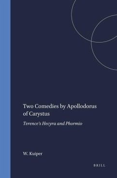 Two Comedies by Apollodorus of Carystus - Kuiper, W E J