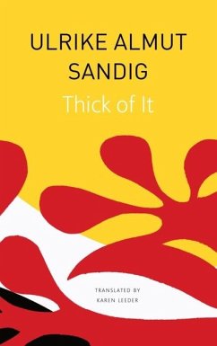 Thick of It - Sandig, Ulrike Almut