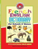 French English Dictionary (Anglais - Français Dictionaire) for Schools and Homes Vol. 1 (A-O)