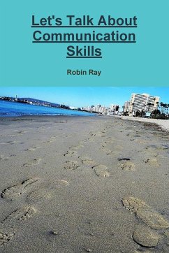 Let's Talk about Communication Skills - Ray, Robin