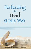 Perfecting of a Pearl: God's Way