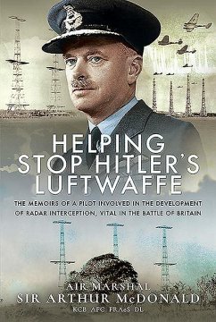 Helping Stop Hitler's Luftwaffe - McDonald, Arthur