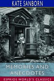 Memories and Anecdotes (Esprios Classics)