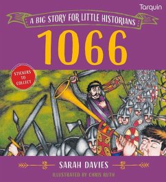 1066: A Big Story for Little Historians - Read, Sarah
