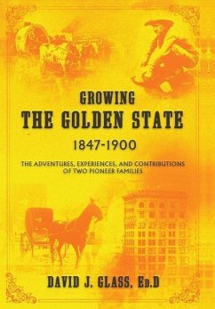 Growing the Golden State - Glass, Ed. D David J.