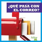 ¿Qué Pasa Con El Correo? (Where Does Mail Go?)