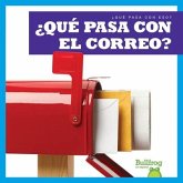 ¿Qué Pasa Con El Correo? (Where Does Mail Go?)