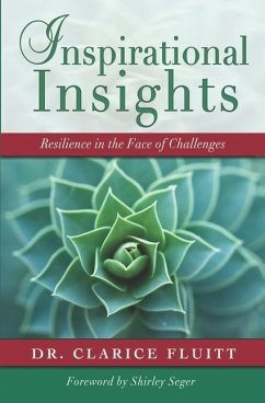Inspirational Insights: Resilience in the Face of Challenges - Fluitt, Clarice