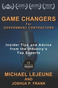 Game Changers for Government Contractors - Frank, Joshua P; Lejeune, Michael