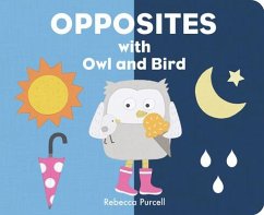 Opposites with Owl and Bird - Purcell, Rebecca