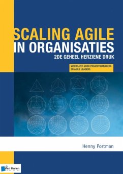 Scaling Agile in Organisaties - 2de Geheel Herziene Druk - Henny Portman,