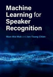 Machine Learning for Speaker Recognition - Mak, Man-Wai; Chien, Jen-Tzung