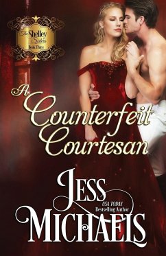 A Counterfeit Courtesan - Michaels, Jess