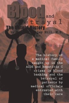 Blood and Betrayal: The Untold History - Hill, Norwood