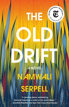 The Old Drift - Serpell, Namwali