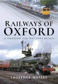 Railways of Oxford - Waters, Laurence