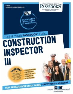 Construction Inspector III (C-3443): Passbooks Study Guide Volume 3443 - National Learning Corporation