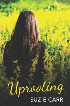 Uprooting - Carr, Suzie