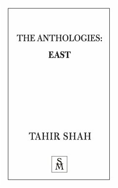 The Anthologies: East - Shah, Tahir
