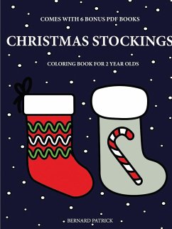 Coloring Books for 2 Year Olds (Christmas Stockings) - Patrick, Bernard