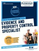 Evidence and Property Control Specialist (C-4968): Passbooks Study Guide Volume 4968