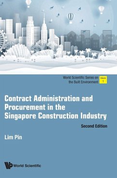 Contract Administration and Procurement in the Singapore Construction Industry (Second Edition)
