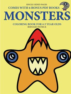 Coloring Book for 4-5 Year Olds (Monsters) - Patrick, Bernard