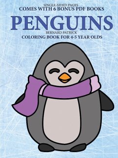 Coloring Books for 4-5 Year Olds (Penguins) - Patrick, Bernard