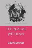 The Realms Withinn: Between here and near lies...