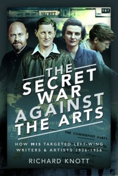 The Secret War Against the Arts - Knott, Richard