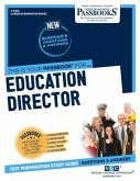 Education Director (C-2506): Passbooks Study Guide Volume 2506