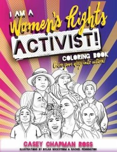 I Am A Women's Rights Activist!: Coloring Book - Chapman Ross, Casey