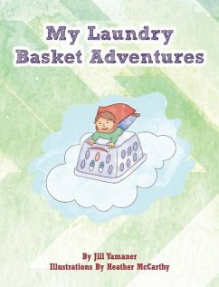 My Laundry Basket Adventures - Yamaner, Jill