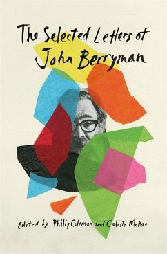 The Selected Letters of John Berryman - Berryman, John