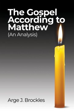 The Gospel According to Matthew - Brockles, Arge J.