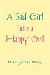 A Sad Girl into a Happy Girl - Bild 1