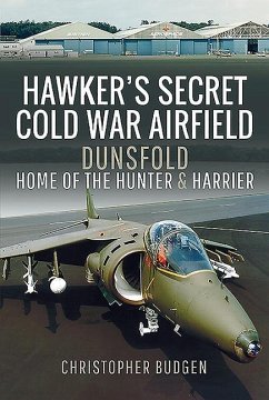 Hawker's Secret Cold War Airfield - Budgen, Christopher