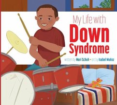 My Life with Down Syndrome - Schuh, Mari C.