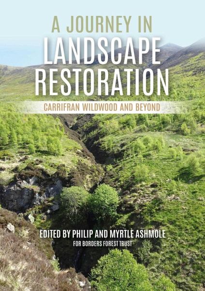 A Journey in Landscape Restoration A Journey in Landscape Restoration