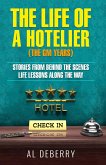 The Life of a Hotelier