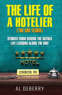 The Life of a Hotelier - Deberry, Al