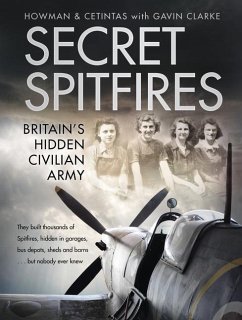 Secret Spitfires - Howman, Karl; Cetintas; Clarke, Gavin