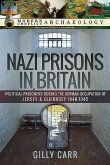 Nazi Prisons in Britain