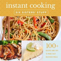 Instant Cooking with Six Sisters' Stuff - Six Sisters' Stuff