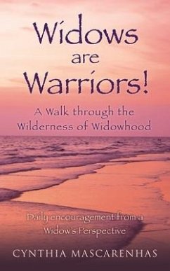 Widows are Warriors! A Walk through the Wilderness of Widowhood - Mascarenhas, Cynthia